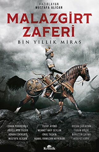 Malazgirt Zaferi : Bin Yıllık Miras