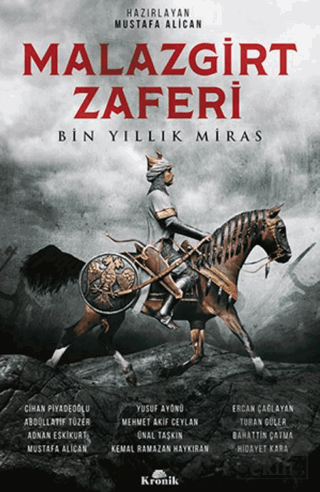Malazgirt Zaferi : Bin Yıllık Miras