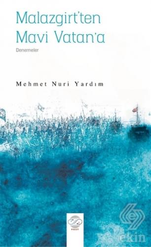 Malazgirt'ten Mavi Vatan'a