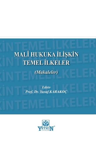 Malî Hukuka İlişkin Temel İlkeler (Makaleler)