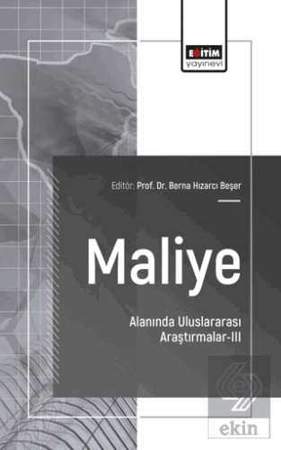 Maliye Alanında Uluslararası Araştırmalar - III