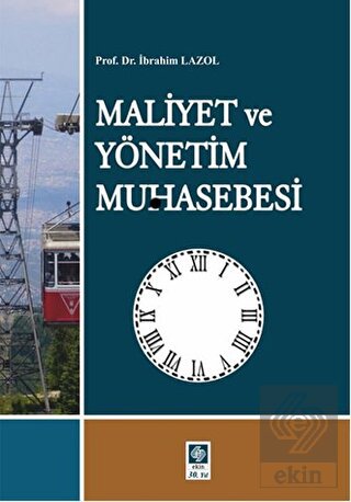 Maliyet ve Yönetim Muhasebesi İbrahim Lazol