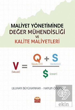 Maliyet Yönetiminde Değer Mühendisliği ve Kalite M