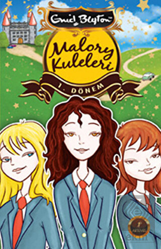 Malory Kuleleri - 1. Dönem