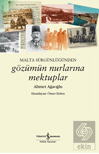 Malta Sürgünlüğünden - Gözümün Nurlarına Mektuplar