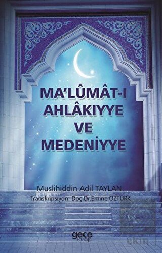 Ma\'lümat-ı Ahlakıyye ve Medeniyye