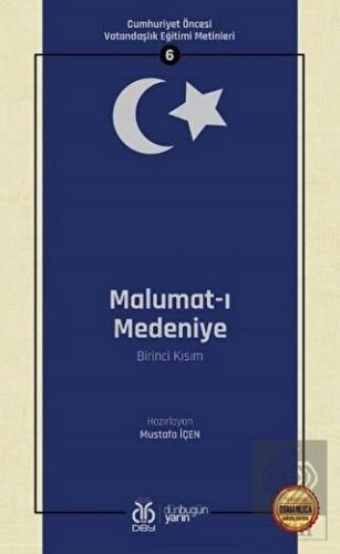 Malumat-ı Medeniye (Birinci Kısım - Osmanlıca Aslı
