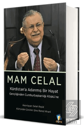 Mam Celal - Kürdistan'a Adanmış Bir Hayat