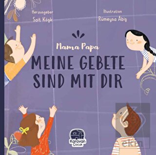 Mama Papa Meıne Gebete Sınd Mıt Tır