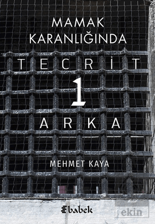 Mamak Karanlığında Tecrit 1 Arka