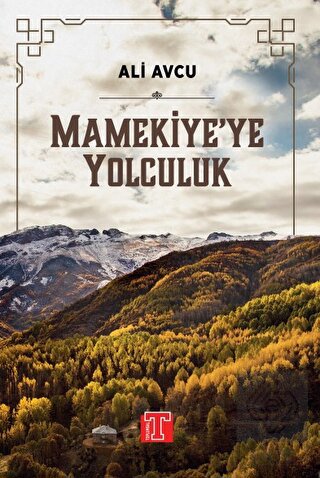 Mamekiye'ye Yolculuk