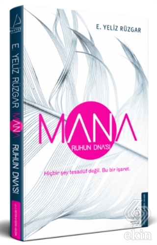 Mana - Ruhun DNA'sı