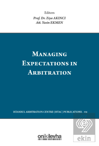 Managing Expectations in Arbitration
