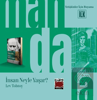 Mandala Dünyası - İnsan Neyle Yaşar?