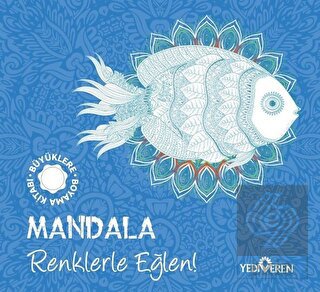 Mandala - Renklerle Eğlen!