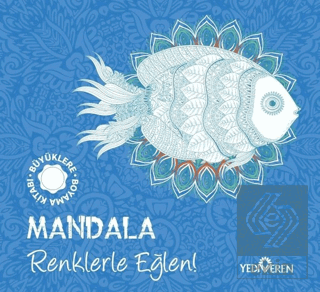 Mandala - Renklerle Eğlen!