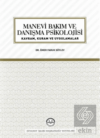 Manevi Bakım ve Danışma Psikolojisi
