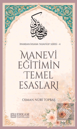 Manevi Eğitimin Temel Esasları