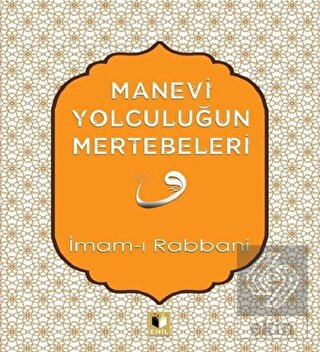 Manevi Yolculuğun Mertebeleri