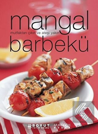 Mangal Barbekü Mutfaktan Çıkın ve Ateşi Yakın