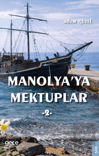 Manolyaya Mektuplar 2