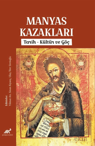 Manyas Kazakları - Tarih, Kültür ve Göç