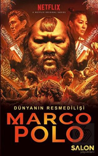 Marco Polo: Dünyanın Resmedilişi
