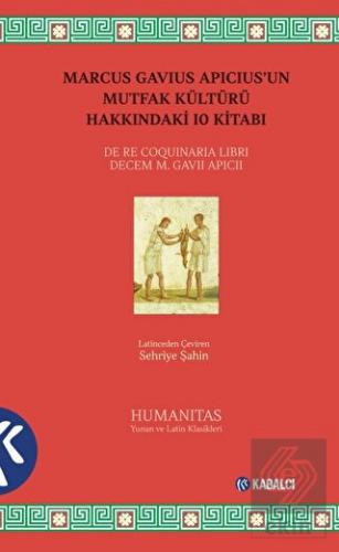 Marcus Gavıus Apıcıus'un Mutfak Kültürü Hakkındaki