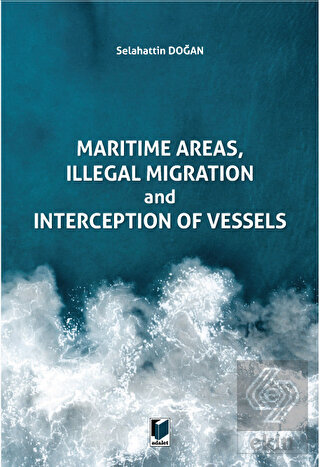 Maritime Areas, Illegal Migration And Interception