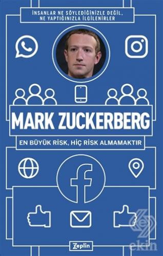 Mark Zuckerberg - En Büyük Risk, Hiç Risk Almamakt