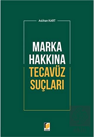 Marka Hakkına Tecavüz Suçları