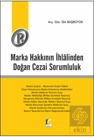 Marka Hakkının İhlalinden Doğan Cezai Sorumluluk