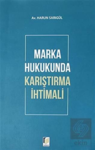 Marka Hukukunda Karıştırma İhtimali