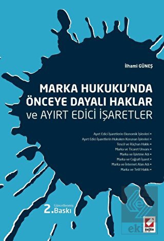 Marka Hukuku'nda Önceye Dayalı Haklar ve Ayırt Edi