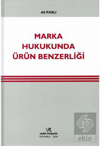 Marka Hukukunda Ürün Benzerliği