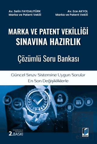 Marka ve Patent Vekilliği Sınavına Hazırlık Çözümlü Soru Bankası