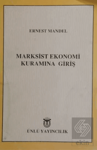 Marksist Ekonomi Kuramına Giriş