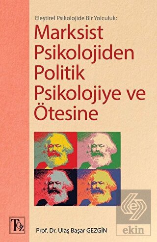 Marksist Psikolojiden Politik Psikolojiye ve Ötesi