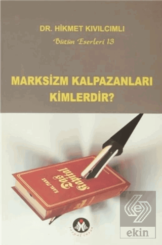 Marksizm Kalpazanları Kimlerdir?