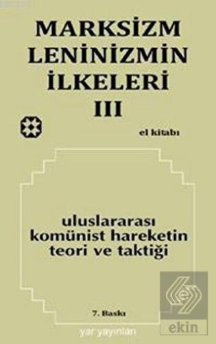 Marksizm, Leninizmin İlkeleri Cilt: 3 - Uluslarara