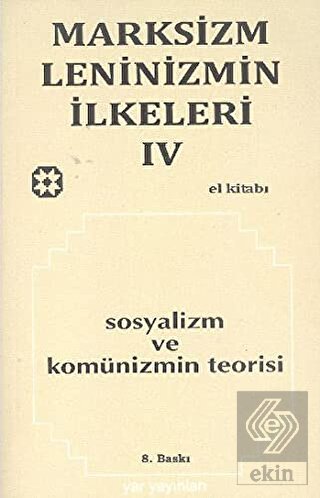 Marksizm, Leninizmin İlkeleri Cilt: 4 - Sosyalizm