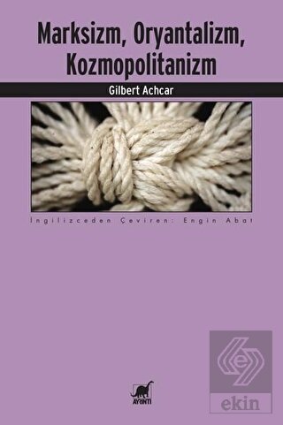 Marksizm, Oryantalizm, Kozmopolitanizm