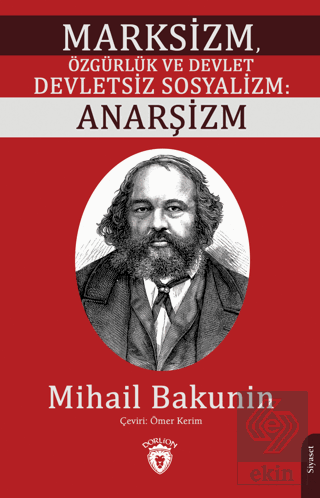 Marksizm, Özgürlük ve Devlet Devletsiz Sosyalizm: