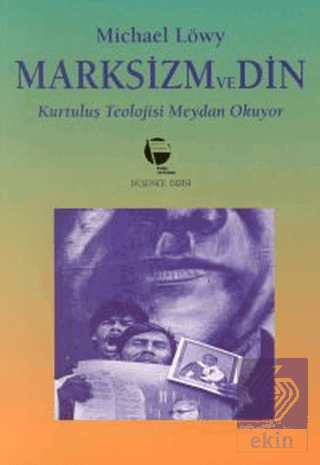 Marksizm ve Din Kurtuluş Teolojisi Meydan Okuyor