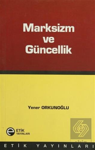Marksizm ve Güncellik