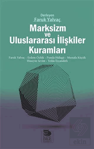 Marksizm ve Uluslararası İlişkiler Kuramları