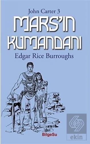Mars'ın Kumandanı - John Carter 3