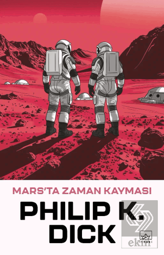 Marsta Zaman Kayması Philip K. Dick İthaki Yayınları Satın Al - ekinki