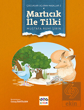 Martıcık ile Tilki (Ciltsiz)