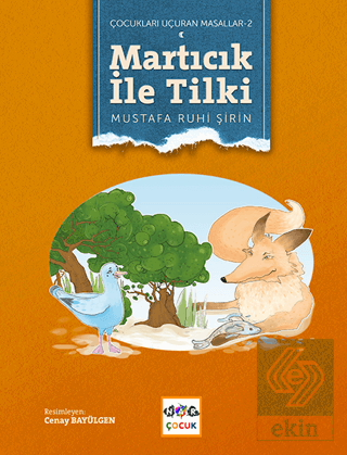Martıcık ile Tilki (Ciltsiz)